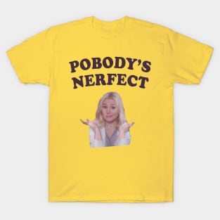 Pobody's Nerfect Blue Text T-Shirt